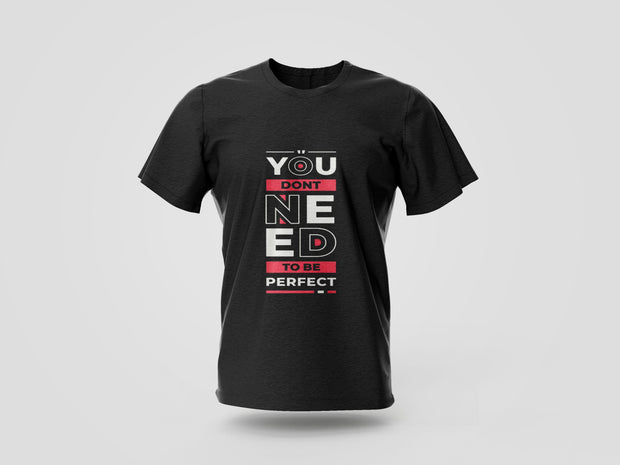 You Don't Need To Be Perfect Teal Printed T-shirt