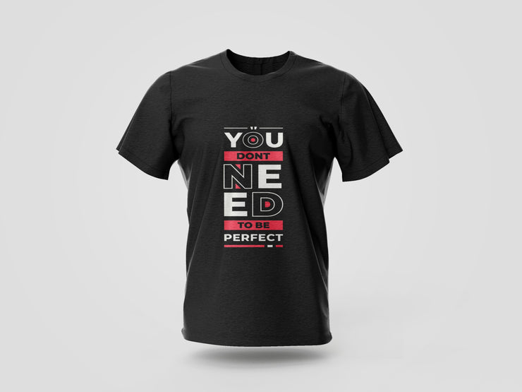 You Don't Need To Be Perfect Teal Printed T-shirt